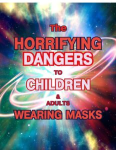 Horrifiying Dangers Of Mask Wearing Booklet