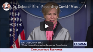 Covid Timeline - Dr Birx counting deaths as COVID-19 regardless of cause of death